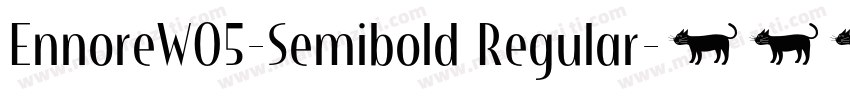 EnnoreW05-Semibold Regular字体转换